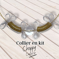 KIT collier collection Choppy - Cristal'Or